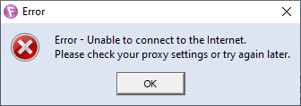 Error - Unable to connect to the Internet. Please check your proxy settings or try again later.